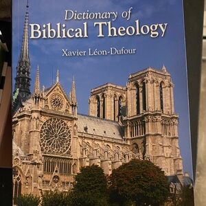 Dictionary of Biblical Theology by Xavier Léon-Dufour